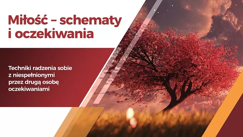 Miłość - schematy i oczekiwania